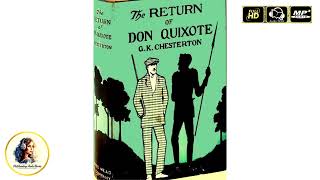 The Return of Don Quixote by G. K. Chesterton - FULL Length AudioBook 🎧📖