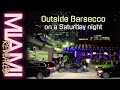 Outside Barsecco on a Saturday night (4K)