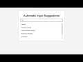 Automatic Input Suggestions Using HTML, CSS and JavaScript with Source Code