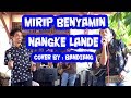 NANGKE LANDE COVER BY BANDTANG