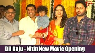 Nithin New Movie Opening Video | Dil Raju, Nitin, Raashi Khanna - TeluguOne