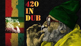 PsyDub Mix - 420 in DUB ( Psychedelic Dub )