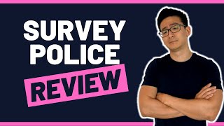 Survey Police Review - Are Surveys \u0026 GPT Sites A Good Way To Make Money Online? (Let's Find Out)...