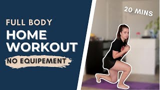 20 Minute Full Body Home Workout | No Equipment | Apartment Friendly