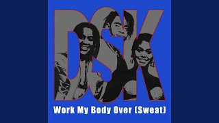 Work My Body Over (Sweat)