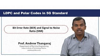 Bit Error Rate (BER) and Signal to Noise Ratio (SNR)