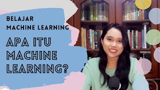 Apa Itu Machine Learning? (Pengertian, Supervised, Unsupervised, Reinforcement Learning, Contoh)