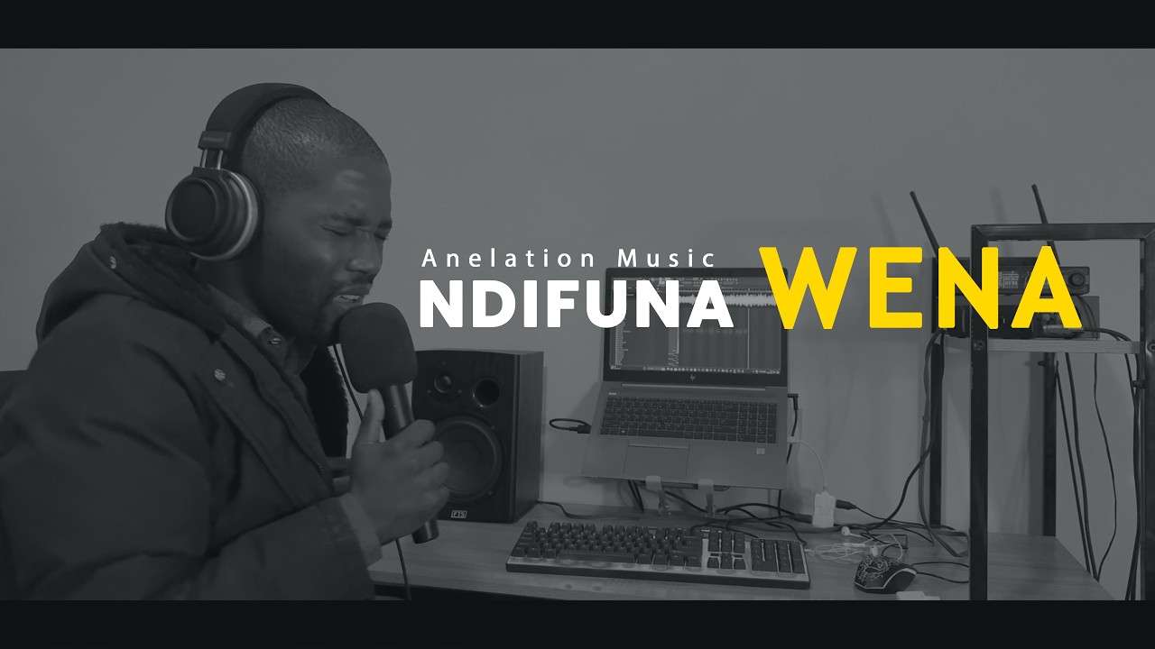 Anelation Music Ndifuna Wena Official Video Youtube