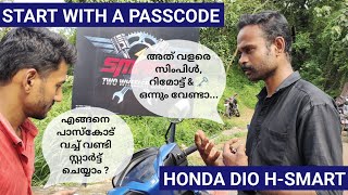 How to start new model Honda Dio H-Smart with passcode ? | Without Key and Remote