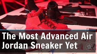 The Most Advanced Air Jordan Sneaker Yet