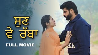 Sun Ve Rabba || Full Movie || New Punjabi Short Movie 2025|| Deep Kotre Wala