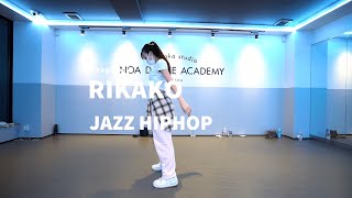 RIKAKO - JAZZ HIPHOP Dance class/ NOA DANCE ACADEMY