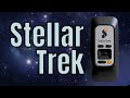 Stellar Trek Review & Showcase: More than just a Navigation Device!