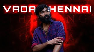 King of the Sea - Slowed + Reverb | Dhanush | Vada Chennai | Vetri Maaran