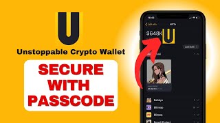 How to Secure Unstoppable Wallet with a Passcode 2024?