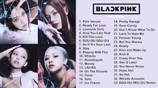 Download B L A C K P I N K FULL A L B U M PLAYLIST 2022 BEST ALL S O N G S UPDATED mp3