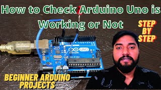 How to Check Arduino Uno is working or not | beginner projects | Led blink | Arduino Uno| V-1