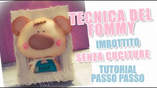 TECNICA FACILE DELLA GOMMA EVA IMBOTTITA - EVA FOAM / FOMMY 2D - TUTORIAL PASSO PASSO