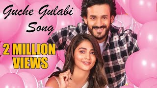 Guche Gulabi Song - 2 Million Views || Akhil Akkineni || Most Eligible Bachelor