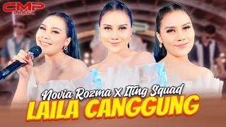 LAILA CANGGUNG - NOVIA ROZMA X ITING SQUAD (OFFICIAL LIVE VIDEO CMP LABEL)