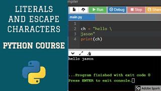#7 Literals and Escape Characters In python|Core Python Programming Course