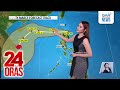 Update sa Bagyong Marce | 24 Oras