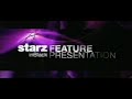 Starz in Black Feature Presentation Intro from 2006