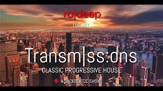 Transmissions E:11 | rajdeep | Classic Progressive House, Breaks