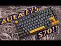 Aula F75: A $70 Custom Keyboard!?