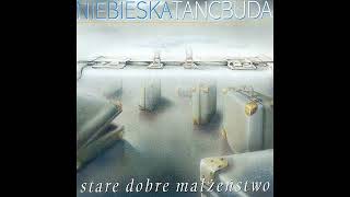 Stare Dobre Małżeństwo - Dziękczynienie [1993]