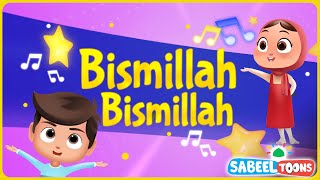 Bismillah Bismillah, Alhamdulillah | Urdu \u0026 Hindi Islamic Songs For Kids | SabeelToons