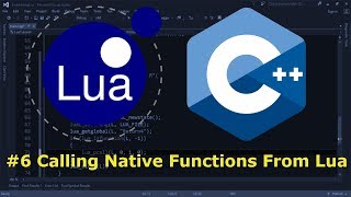 Embedding Lua in C++ #6 - Calling Native Functions From Lua