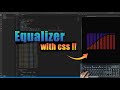 ASMR Programming - Equalizer wave animation with CSS - No talking