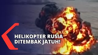 Helikopter Tempur Rusia Ditembak Jatuh oleh Militer Ukraina! Pilot Langsung Ditangkap