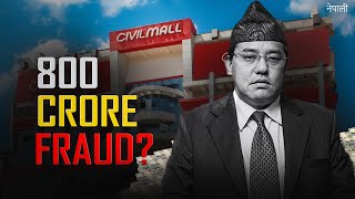 Nepal's Biggest Businessman to Fraud? The Dark Truth of Civil Group
