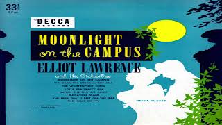 Elliot Lawrence   Moonlight on the Campus GMB