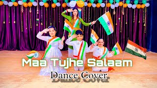 Maa Tujhe Salaam 🇮🇳 | Partriotic Song | Dance Videos | 15 August Dance | Independence Day Dance🎉