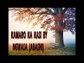 Kamaro Ka KASI BY Ngwasa #ABASHI