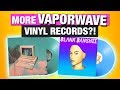 More Vaporwave Vinyl Records?! Blank Banshee, Vektroid, & More!