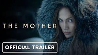 The Mother - Official Trailer (2023) Jennifer Lopez, Gael García Bernal