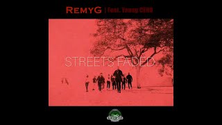 Streets Faded | RemyG Feat. Young Ceno | Music Video | Promo 2