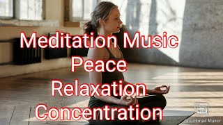 10 Minute Meditation Music,Peace,Concentration,Relaxe Mind Body.