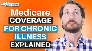 What Medicare Plans Are Best For Chronic Conditions?