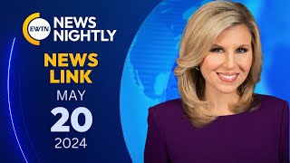 EWTN NewsLink 2024-05-20