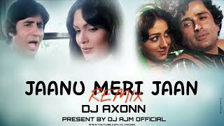 Jaanu Meri Jaan Remix| Djaxonn | Amitabh Bachchan | Shashi Kapoor #old_is_gold #amitabhbacchan