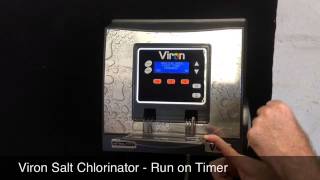 Viron Salt Chlorinator - Run on Timer