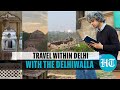 Travel within Delhi with The Delhiwalla