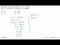 diketahui rumus fungsi f x 4x 7. jika f a = 11 dan f 4 = a b nilai dari a b adalah . ....