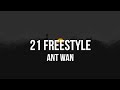 Ant Wan - 21 Freestyle (Lyrics)