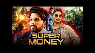 Super Money 2019 Telugu Hindi Dubbed Full Movie   Allu Arjun, Ileana D Cruz, Sonu Sood